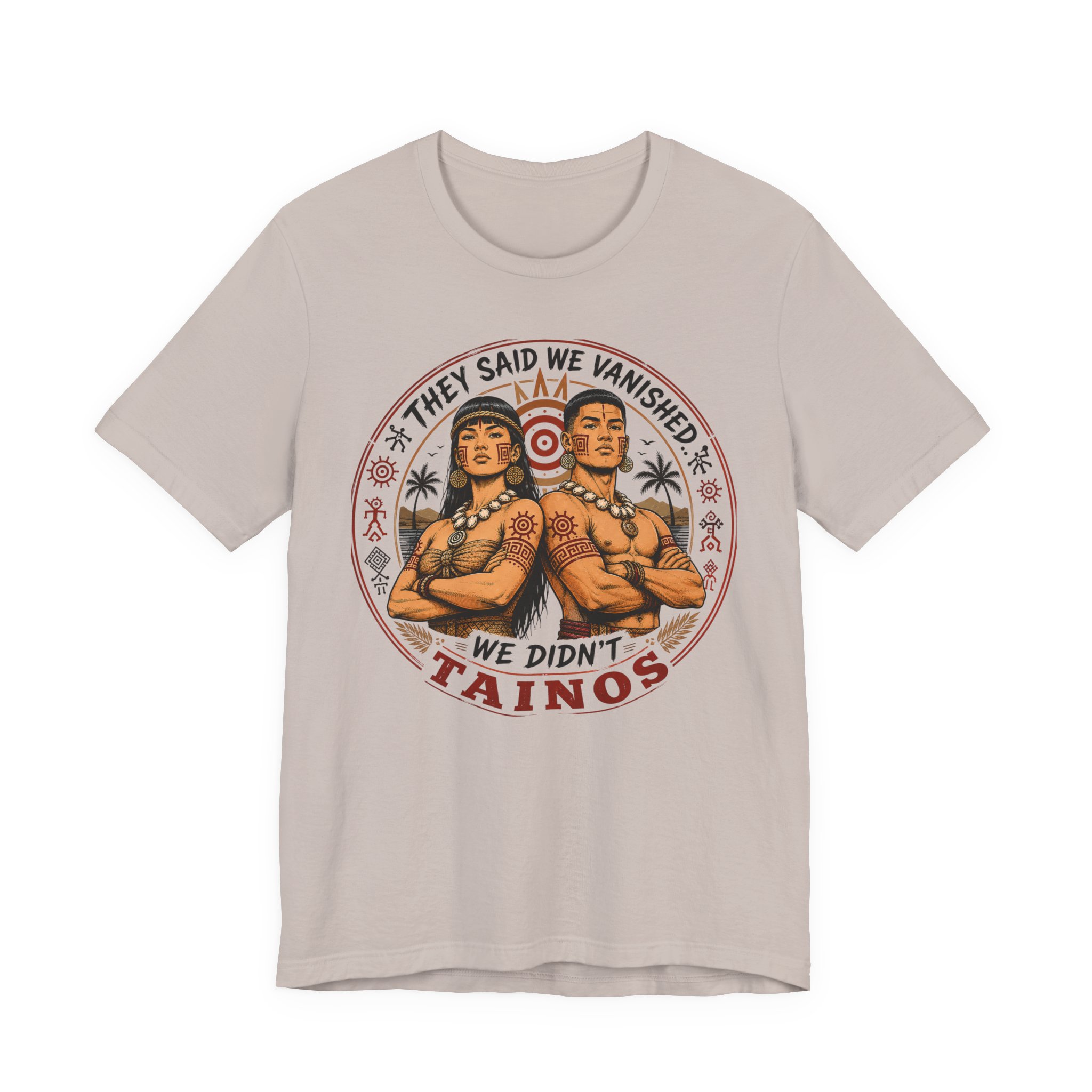 Indigenous Pride T-Shirt – They Said We Vanished, We Didn't, Taínos - Image 5