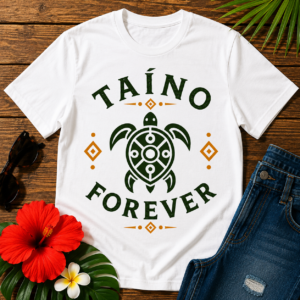 Taíno Forever T-Shirt featuring Indigenous turtle symbol inspired by Taíno heritage