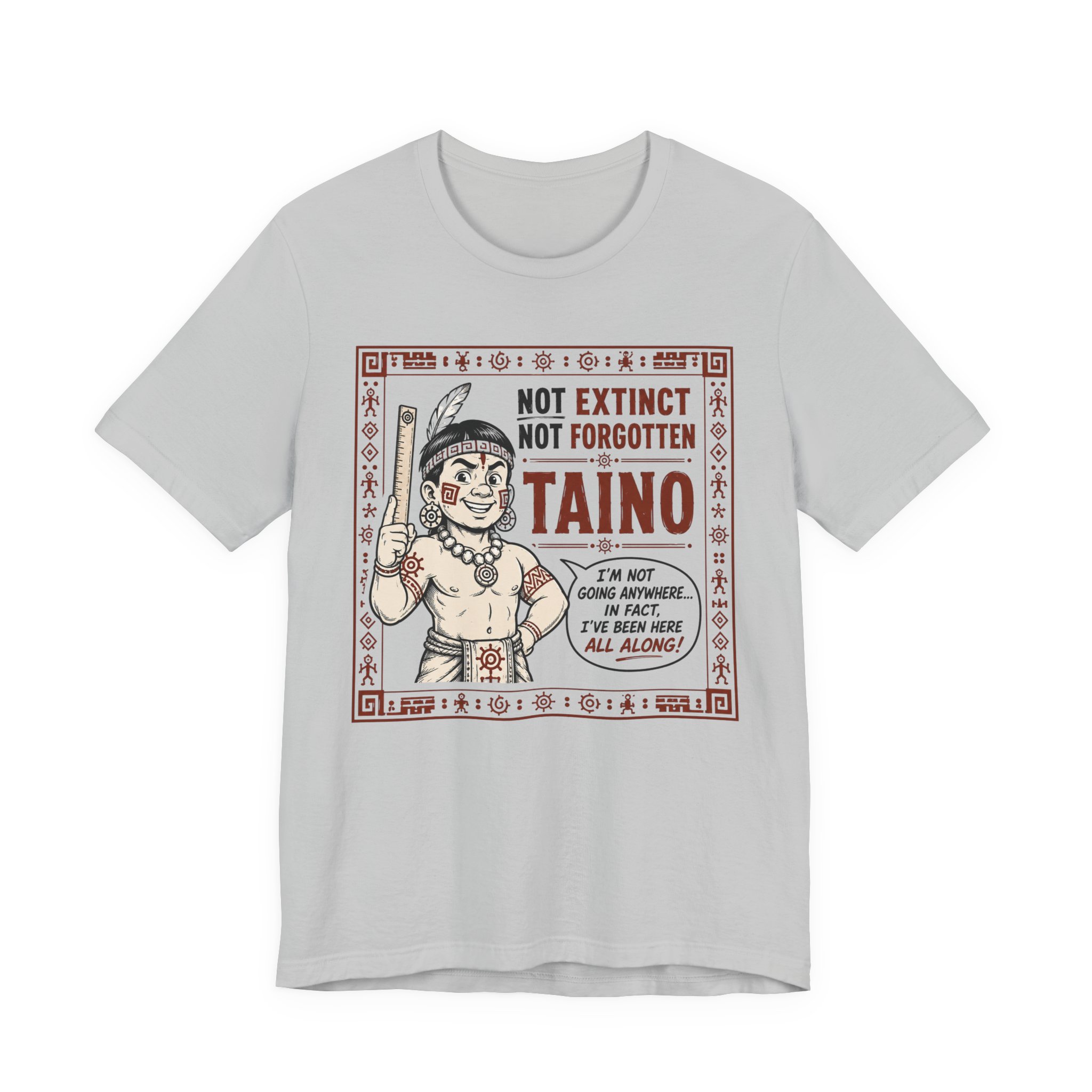 Not Extinct Not Forgotten Taino Shirt – Indigenous Caribbean Pride Tee - Image 5