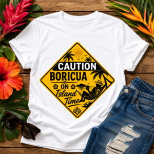Caution Boricua on Island Time T-Shirt featuring vintage tropical road sign with hammock, beach, palm trees and Puerto Rico island design