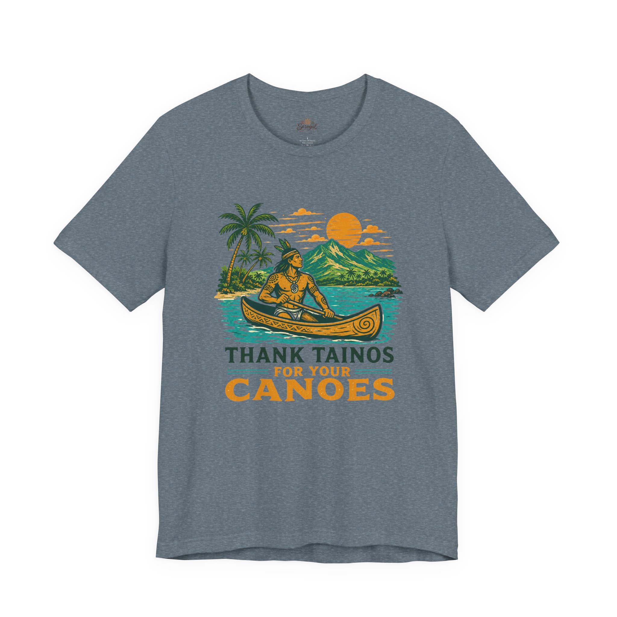 Taino Canoe T-Shirt – Thank Tainos for Your Canoes Heritage Tee - Image 9