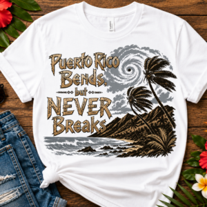 Puerto Rico Bends But Never Breaks T-Shirt with hurricane, palm trees and tropical island landscape