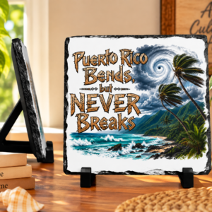 Puerto Rico strong plaque with hurricane scene and Bends but Never Breaks message