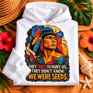 We Were Seeds Taíno Hoodie – Borikén Heritage Design