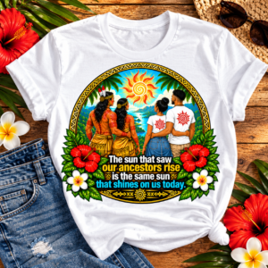 Ancestral Sunrise T-Shirt — The Sun That Saw Our Ancestors Rise
